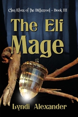 Book cover for The Elf Mage