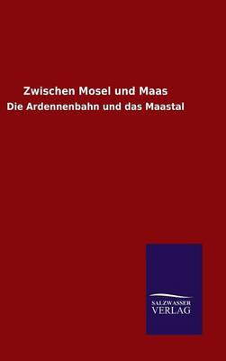 Book cover for Zwischen Mosel und Maas