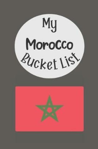 Cover of My Morrocco Bucket List