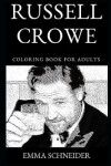 Book cover for Russell Crowe Coloring Book for Adults