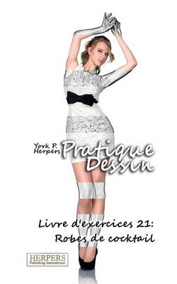 Cover of Pratique Dessin - Livre d'exercices 21