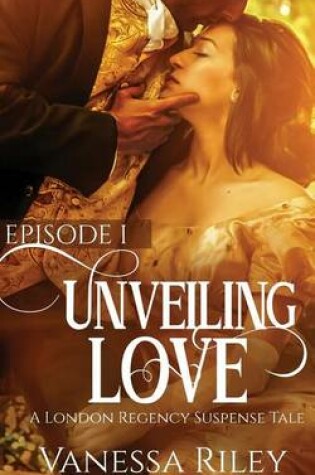 Cover of Unveiled Love