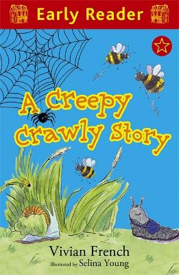 Book cover for Early Reader: A Creepy Crawly Story