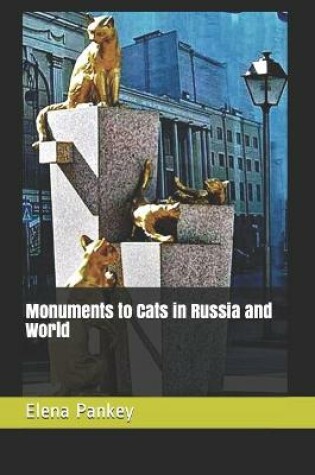 Cover of Monuments to Cats in Russia and World