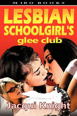 Cover of Lesbian Schoolgirl's Glee Club