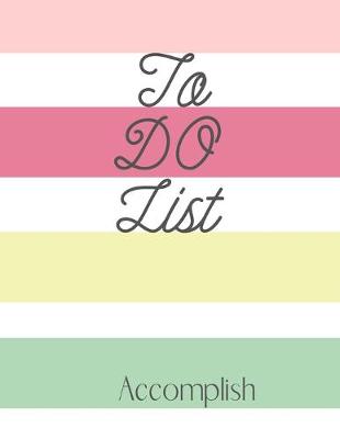 Book cover for To Do list Accomplish