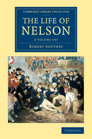 Cover of The Life of Nelson 2 Volume Set