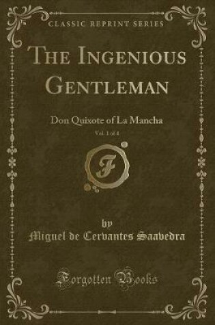 Cover of The Ingenious Gentleman, Vol. 1 of 4