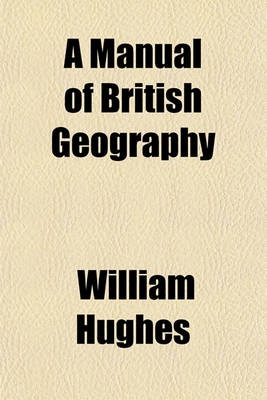 Book cover for A Manual of British Geography