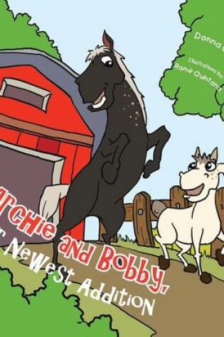 Cover of Archie and Bobby, Our Newest Addition