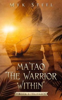 Cover of Ma'tao "The Warrior Within"