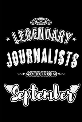 Book cover for Legendary Journalists are born in September