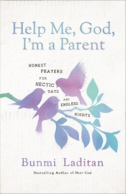 Book cover for Help Me, God, I'm a Parent