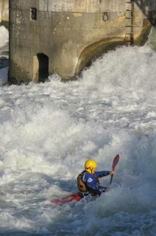 Cover of Kayaking on a Whitewater River Journal