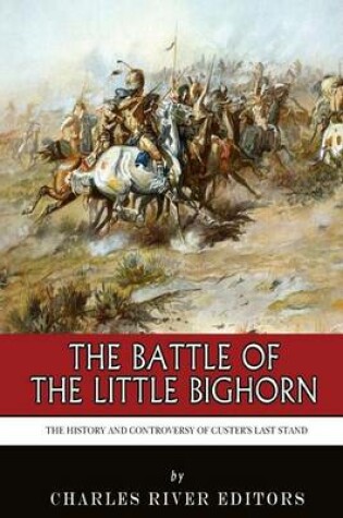 Cover of The Battle of the Little Bighorn