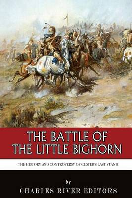 Book cover for The Battle of the Little Bighorn