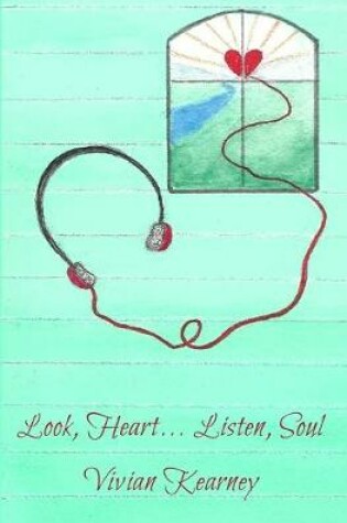 Cover of Look, Heart... Listen, Soul