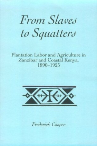 Cover of From Slaves to Squatters