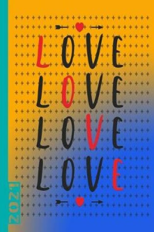 Cover of Love Love Love Love 2021