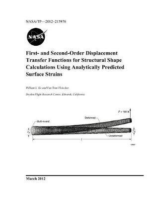 Book cover for First-And Second-Order Displacement Transfer Functions for Structural Shape Calculations Using Analytically Predicted Surface Strains