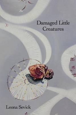 Book cover for Damaged Little Creatures