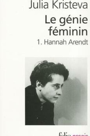 Cover of Le genie feminin 1/Hannah Arendt