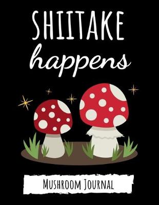 Book cover for Shiitake Happens