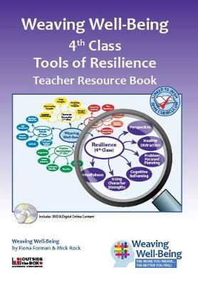 Book cover for Weaving Well-Being (4th Class): Tools of Resilience - Teacher Resource Book
