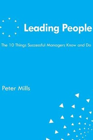 Cover of Leading People the 10 Things Successful Managers Know and Do