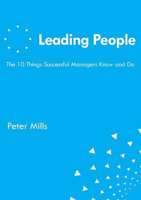 Book cover for Leading People the 10 Things Successful Managers Know and Do