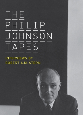 Book cover for The Philip Johnson Tapes