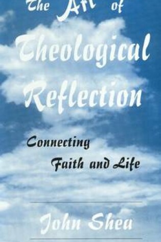 Cover of The Art of Theological Reflection