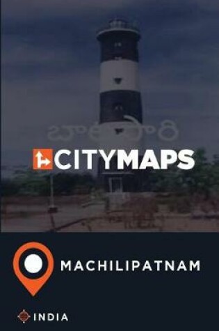 Cover of City Maps Machilipatnam India