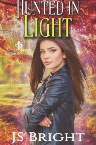 Cover of Hunted in Light