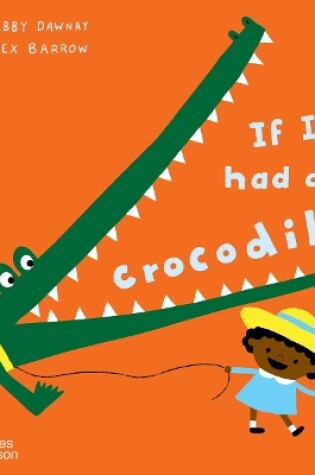 Cover of If I had a crocodile