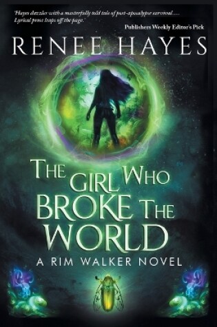 Cover of The Girl Who Broke the World