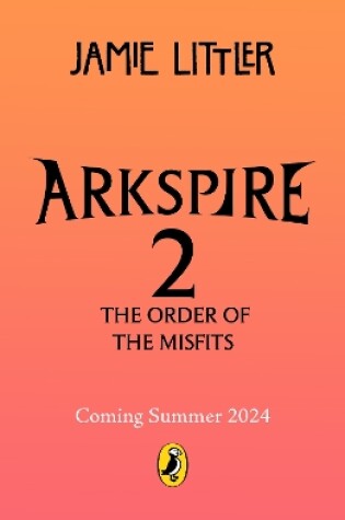 Cover of Arkspire 2: The Order of Misfits