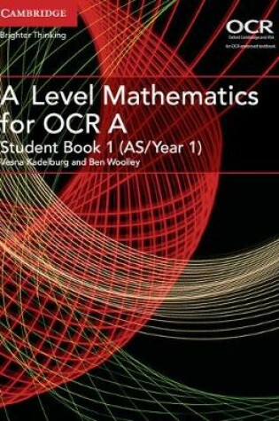 Cover of A Level Mathematics for OCR Student Book 1 (AS/Year 1)