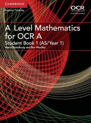 Cover of A Level Mathematics for OCR Student Book 1 (AS/Year 1)