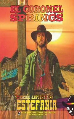 Book cover for El coronel Springs (Colección Oeste)