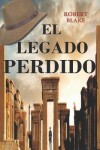 Book cover for El Legado Perdido