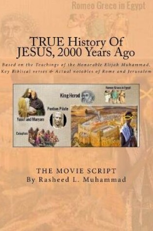 Cover of True History of Jesus 2,000 Years Ago