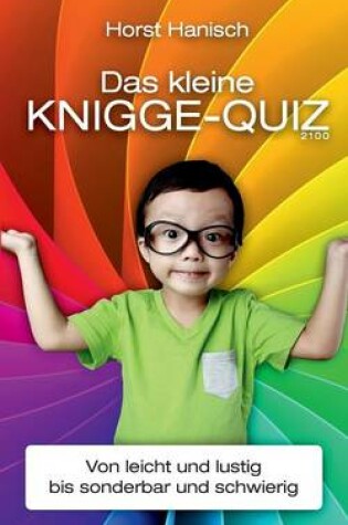 Cover of Das kleine Knigge-Quiz 2100