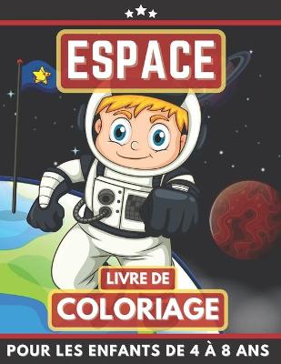 Cover of Espace Livre De Coloriage Pour Les Enfants De 4 À 8 Ans