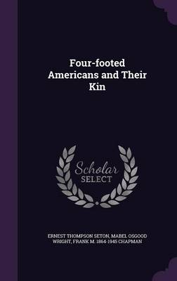 Book cover for Four-Footed Americans and Their Kin