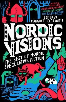 Book cover for Nordic Visions: The Best of Nordic Speculative Fiction