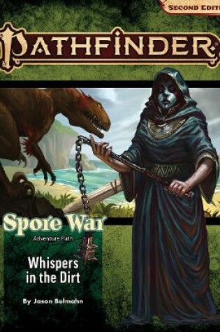 Cover of Pathfinder Adventure Path: Whispers in the Dirt (Spore War 1 of 3) (P2)