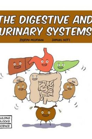 Cover of The Digestive and Urinary Systems