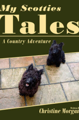 Cover of My Scotties Tales