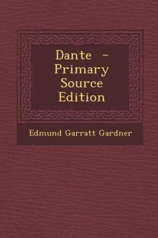 Cover of Dante - Primary Source Edition